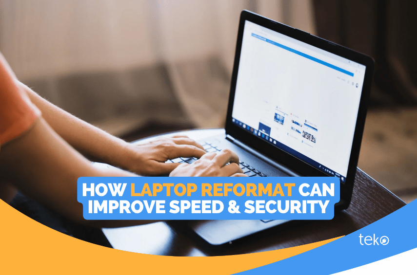 How Laptop Reformat Can Improve Speed & Security Tips by Teko.ph