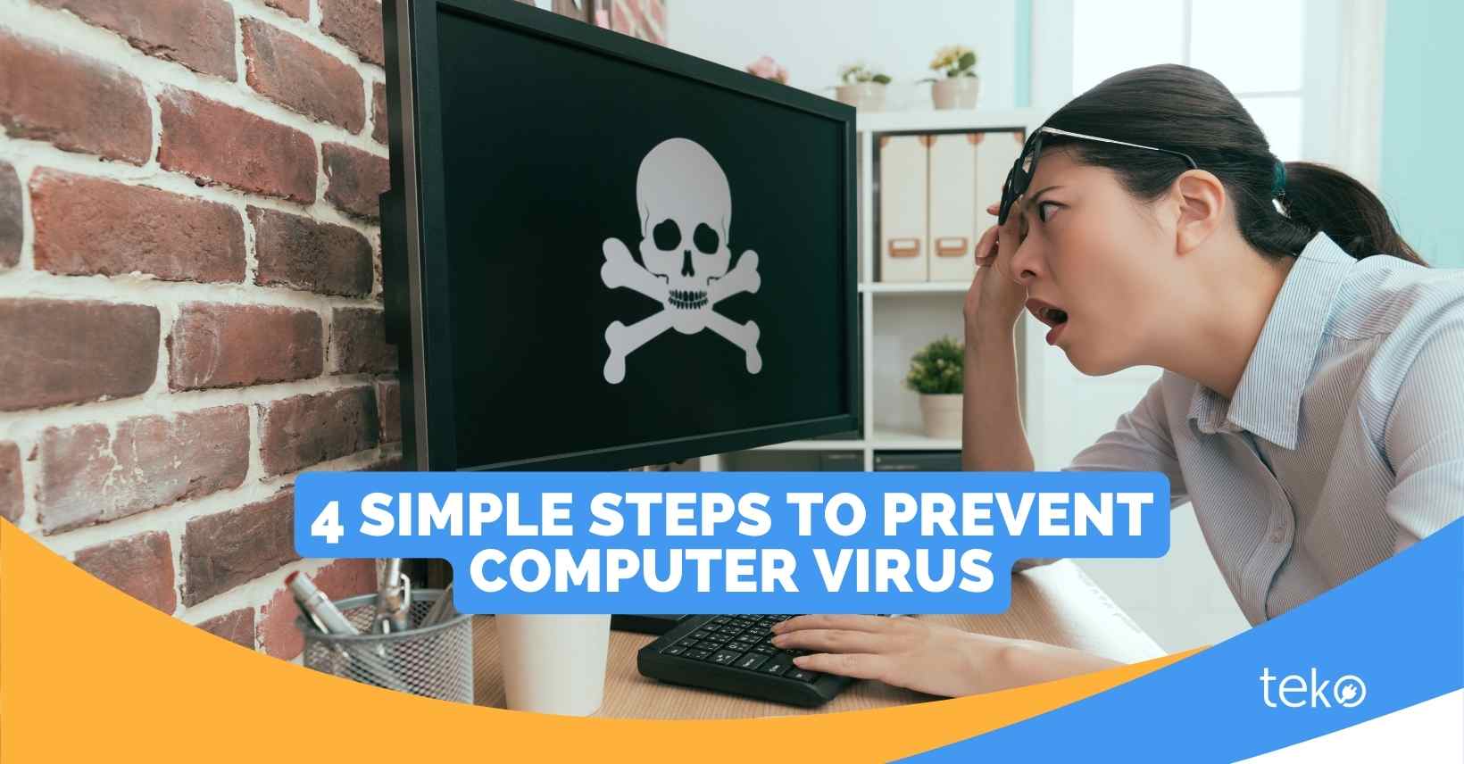 4 Simple Steps to Prevent Computer Virus Tips by Teko.ph