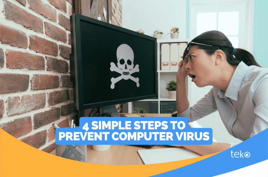 4 Simple Steps to Prevent Computer Virus Tips by Teko.ph