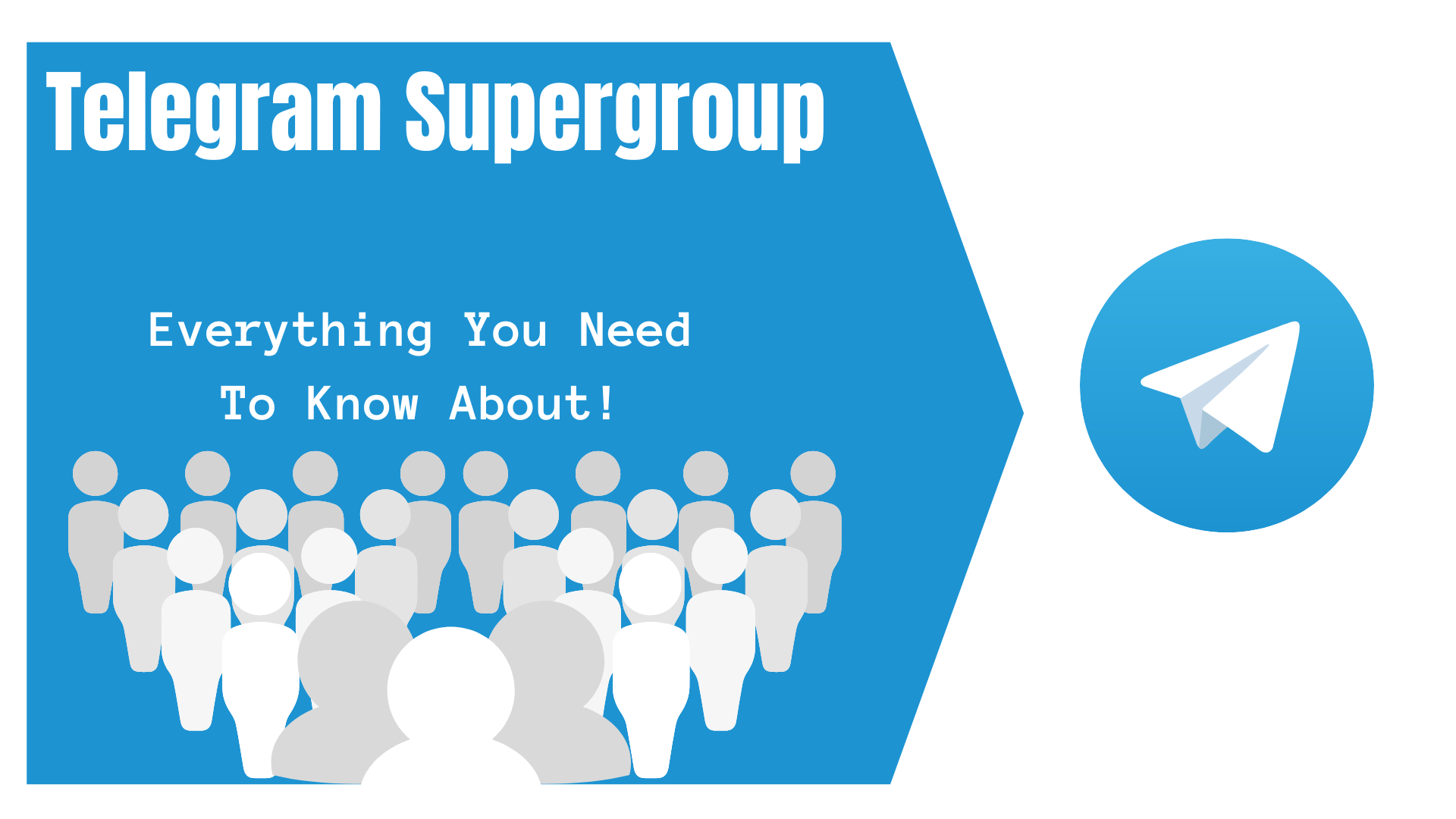 Telegram Supergroup Everything You Need To Know About