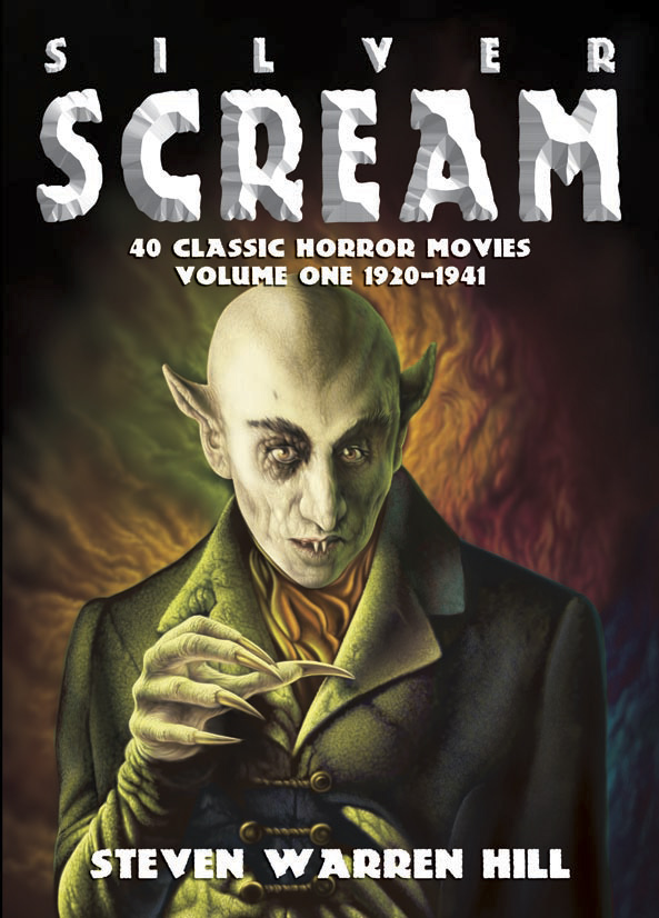 Silver Scream Vol 1 (Guide to 40 Classic Horror Movies) Telos