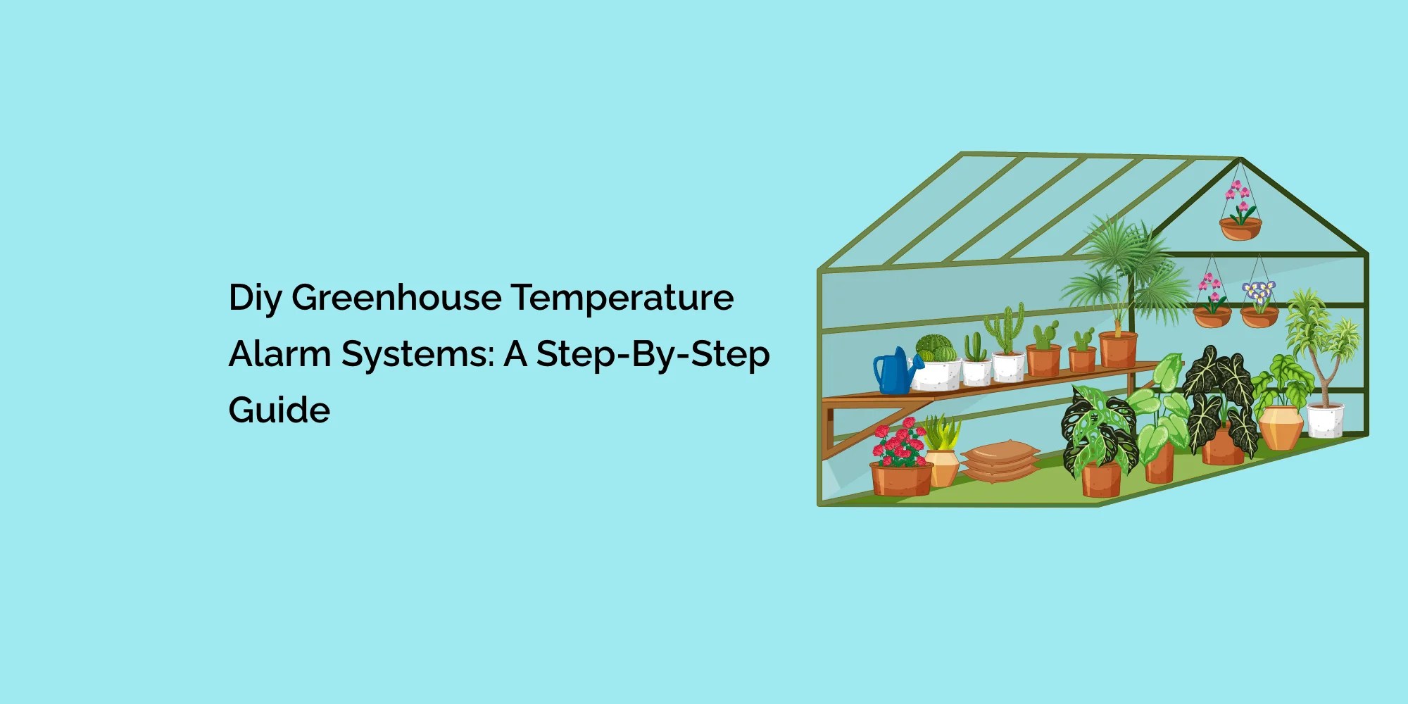 DIY Greenhouse Temperature Alarm Systems A StepbyStep Guide tempCube