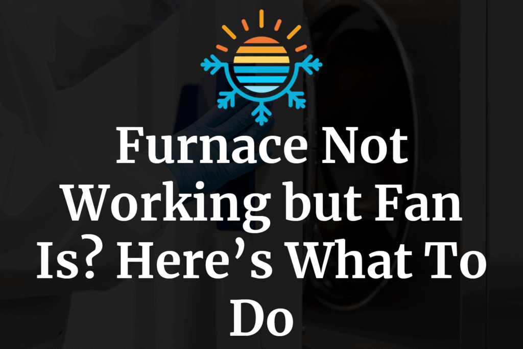 Furnace Ignitor Not Glowing? 4 Common Causes + What To Do Temperature Master