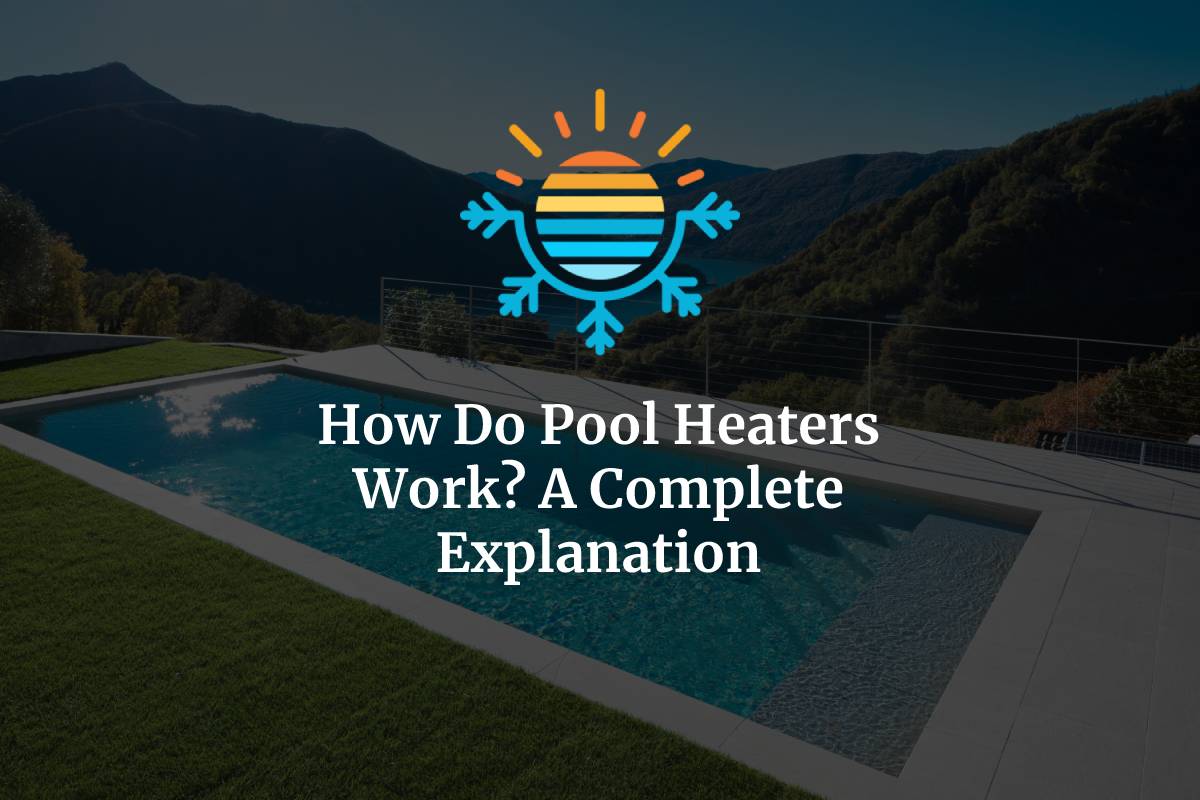 Discover how do pool heaters work at temperature master.
