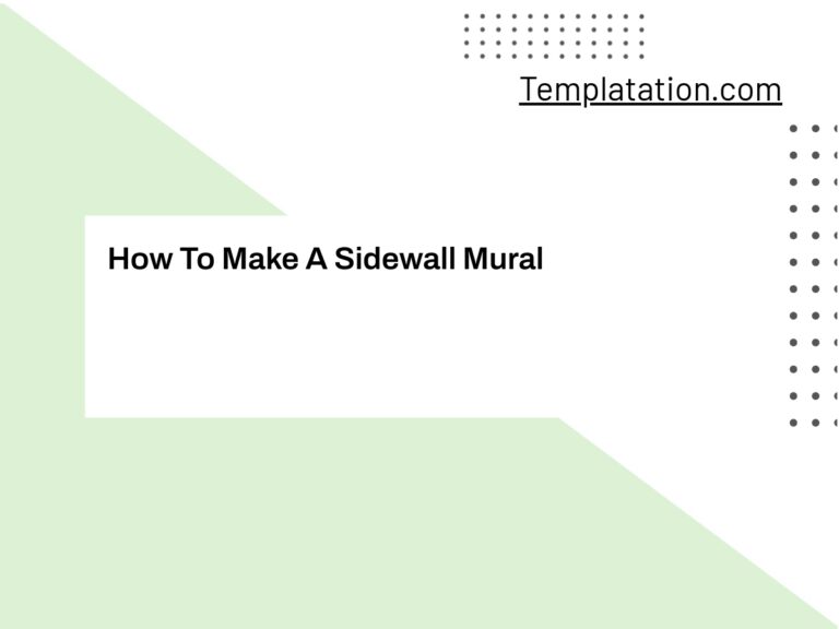 How To Make A Sidewall Mural Templates & Other Resources at