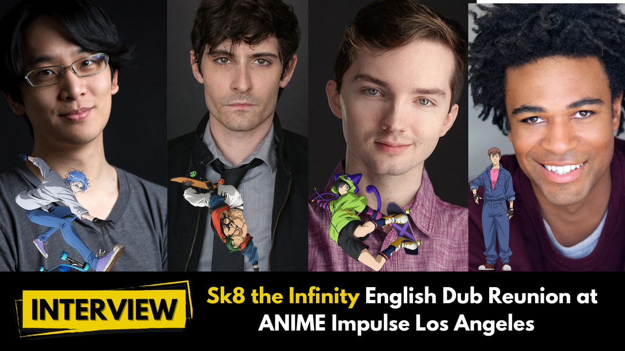 Sk8 the Infinity English Dub Reunion at Anime Impulse LA
