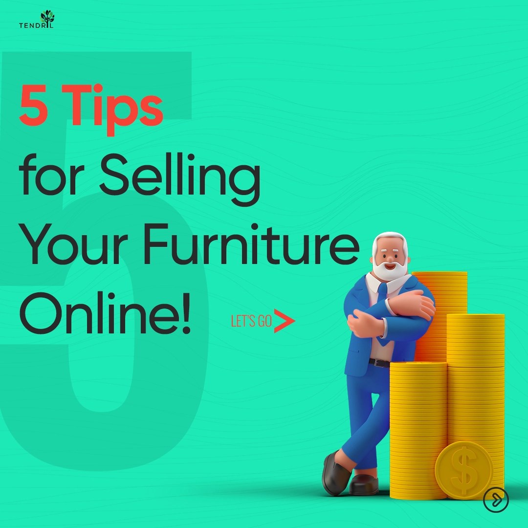 5 Tips for Selling Your Furniture Online! Tendril Marketing