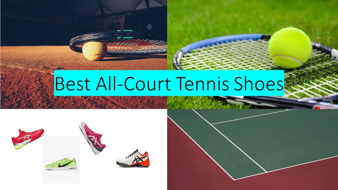 10 Best AllCourt Tennis Shoes In 2021 Tennisshoeslab