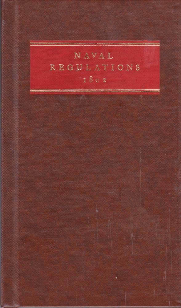 Naval Regulations. 1802. Ten Pound Island Book Company