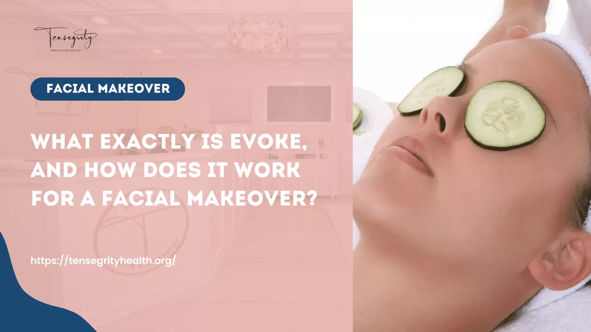 What Exactly is Evoke, and How Does it Work for a Facial Makeover?