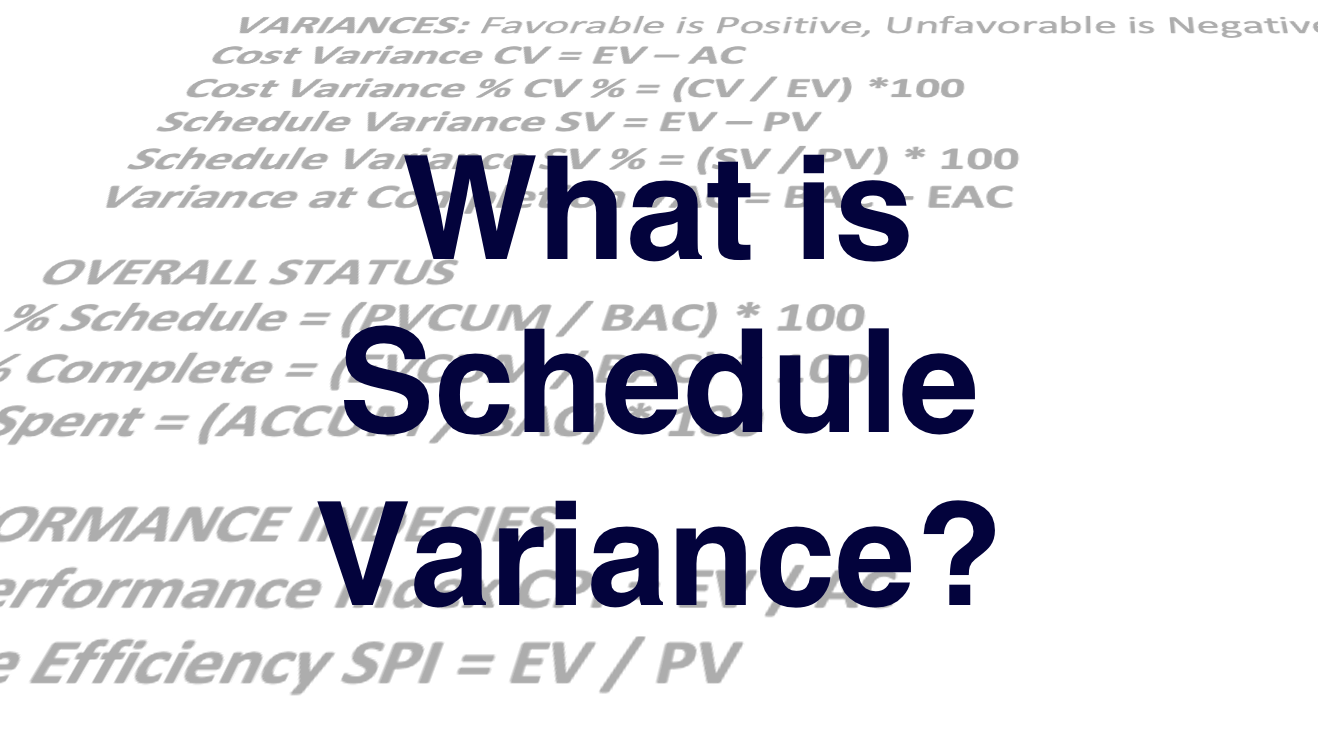 What is Schedule Variance? Ten Six Consulting