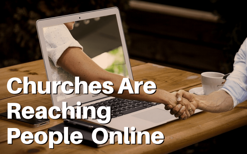 Online Church is Now a Must Have for Churches to Survive!
