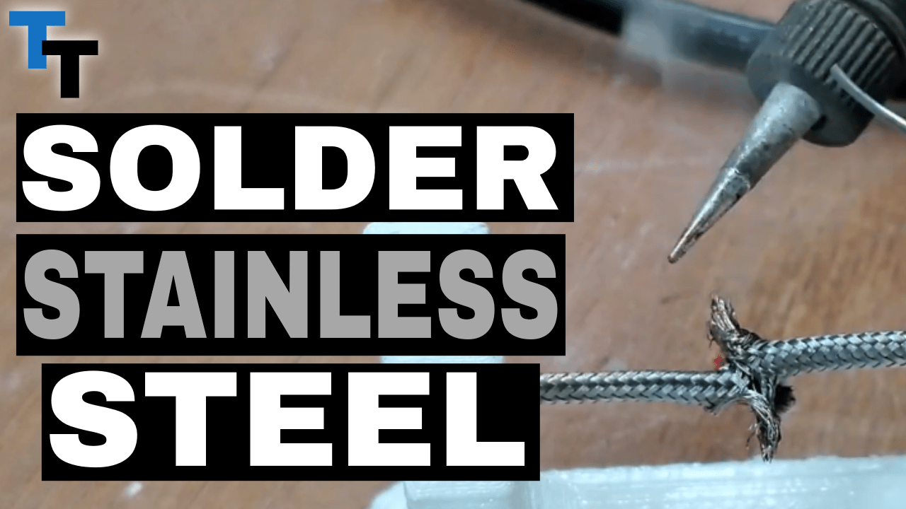 Soldering Stainless Steel Ten Tries