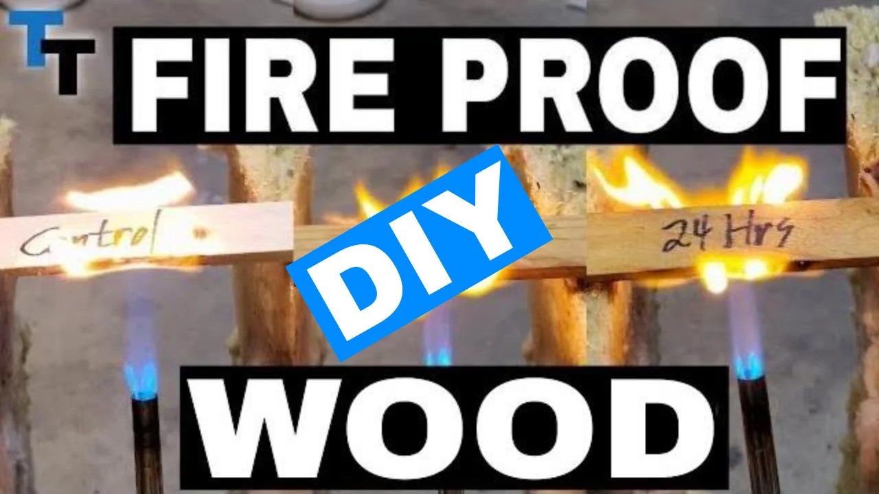 Fireproof Wood PATENT EXPIRED for Fire Resistant Wood! Ten Tries