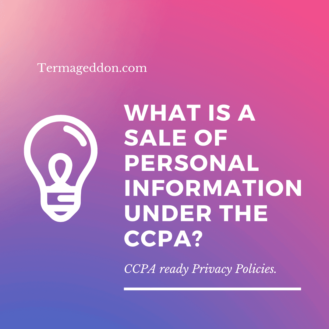 What it means to be selling personal information under the CCPA