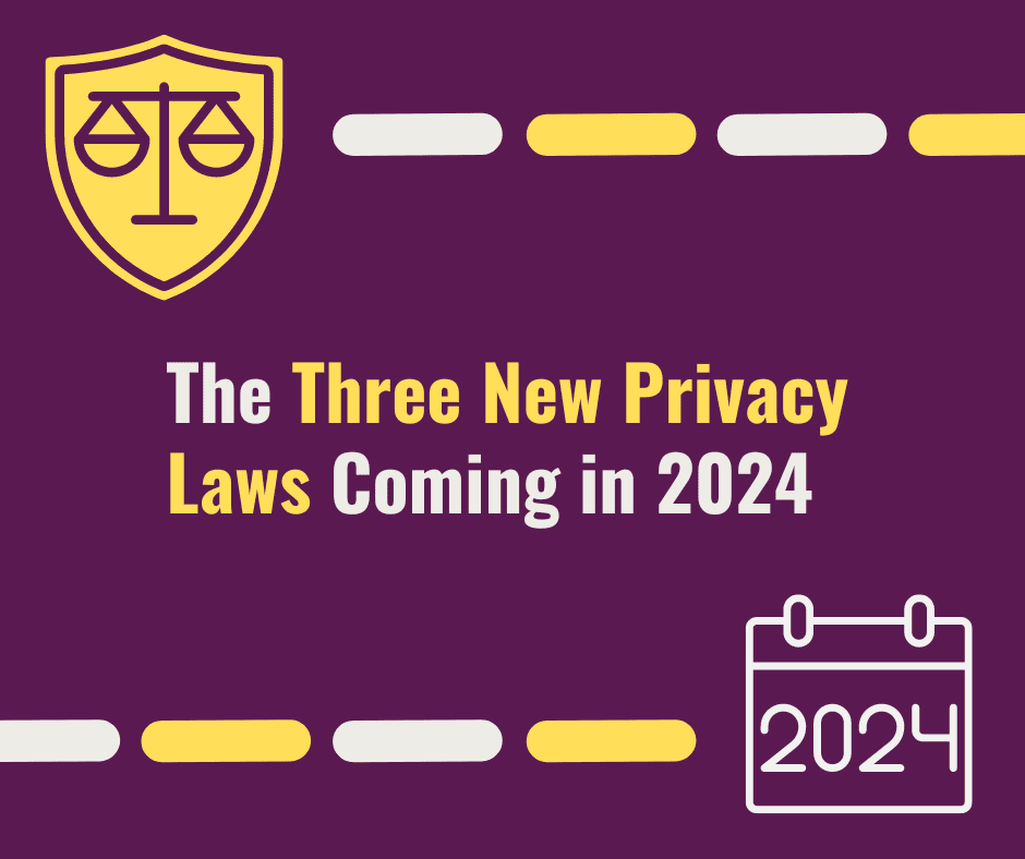 The 3 new privacy laws coming in 2024 What website owners need to know