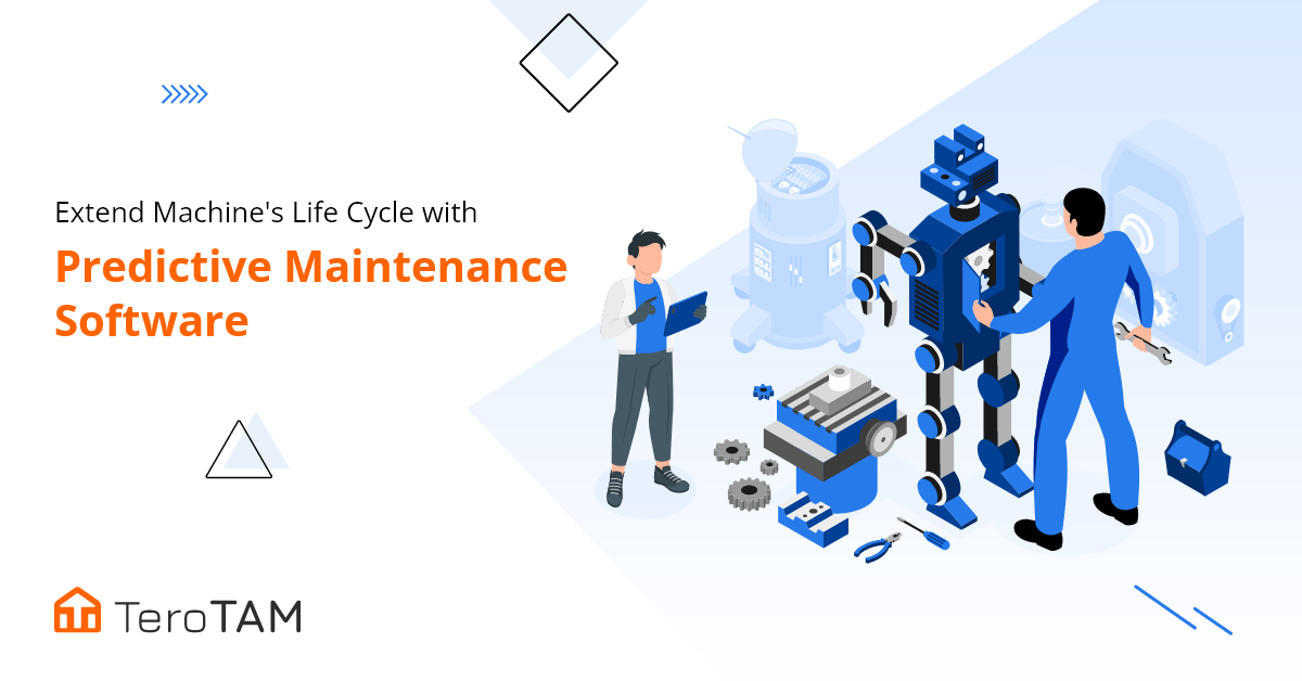 Enhance Your Equipment’s Life With Predictive Maintenance Software