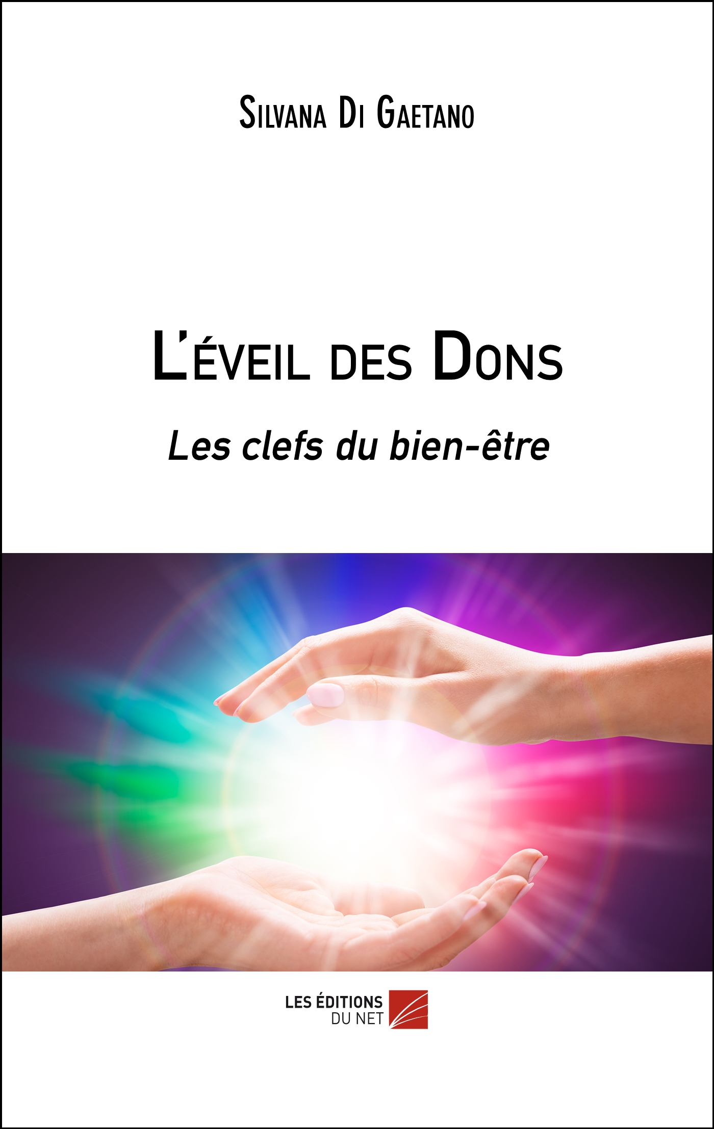 L’Eveil des dons Les clefs du bienêtre Formation