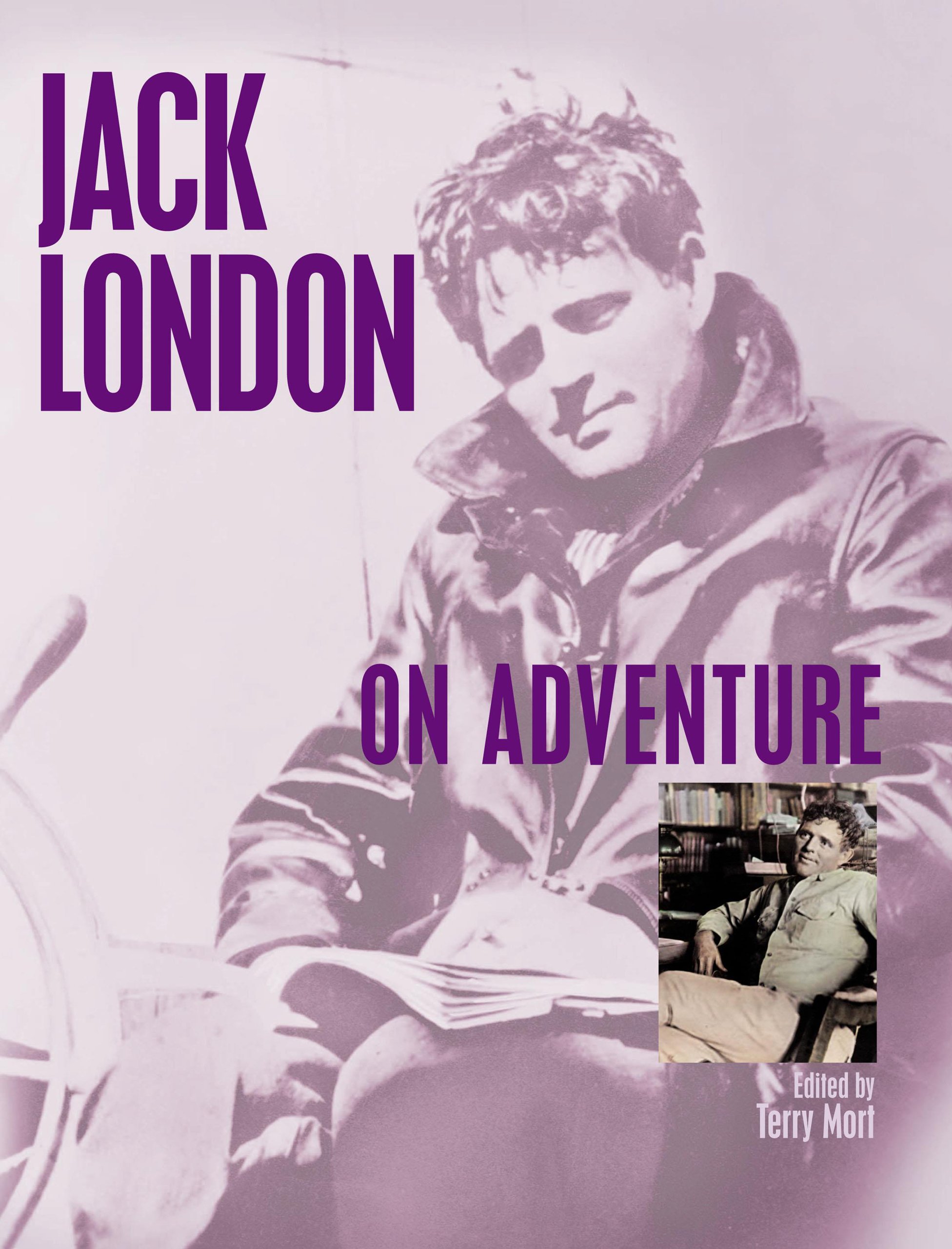 Jack London on Adventure Terry Mort