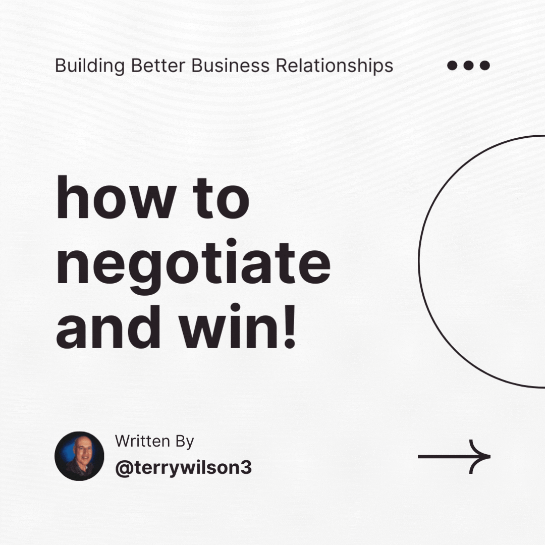 How to negotiate and win!