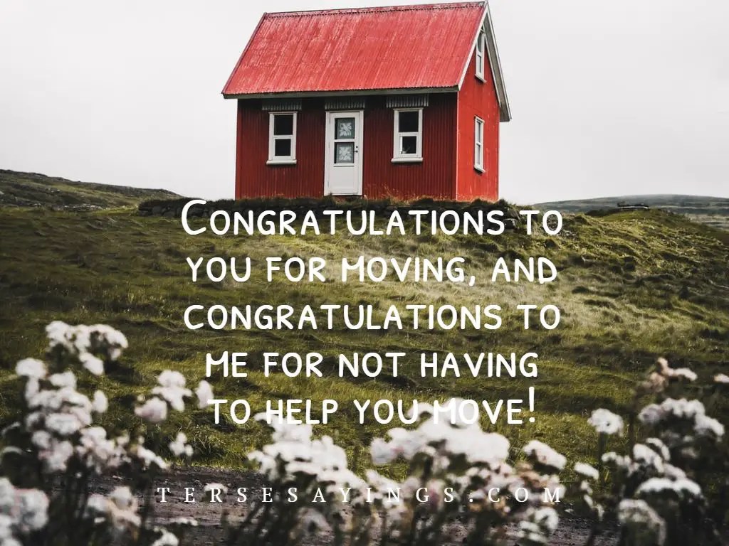 60+ Funny housewarming quotes