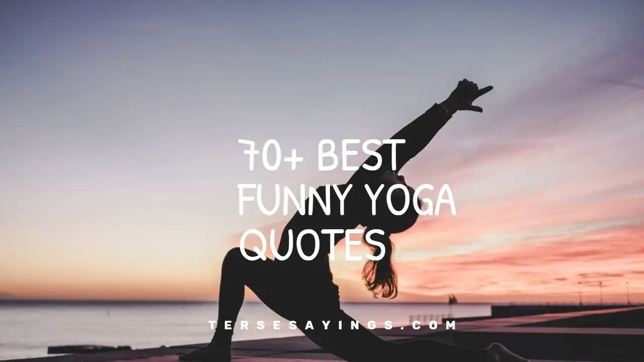 funny yoga quotes,
