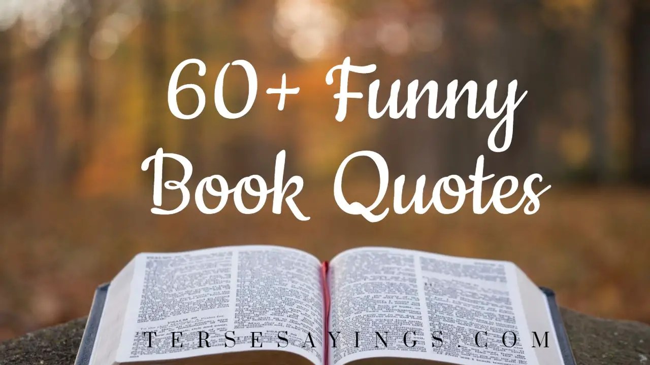 Best 60+ Funny Book Quotes About Reading