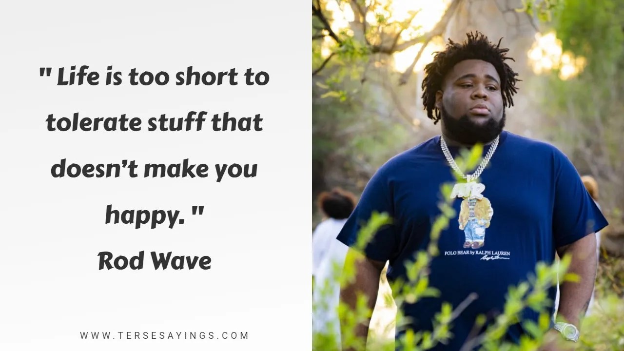 Real Talk Rod Wave Quotes