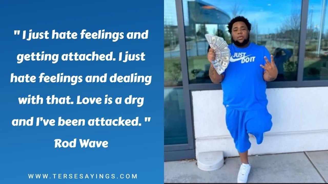 Rod Wave Quotes 2022