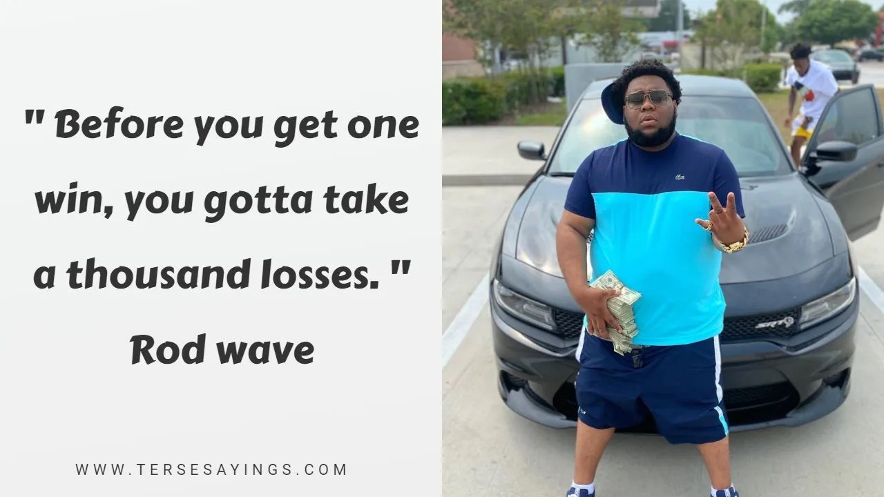Rod Wave Quotes For Instagram