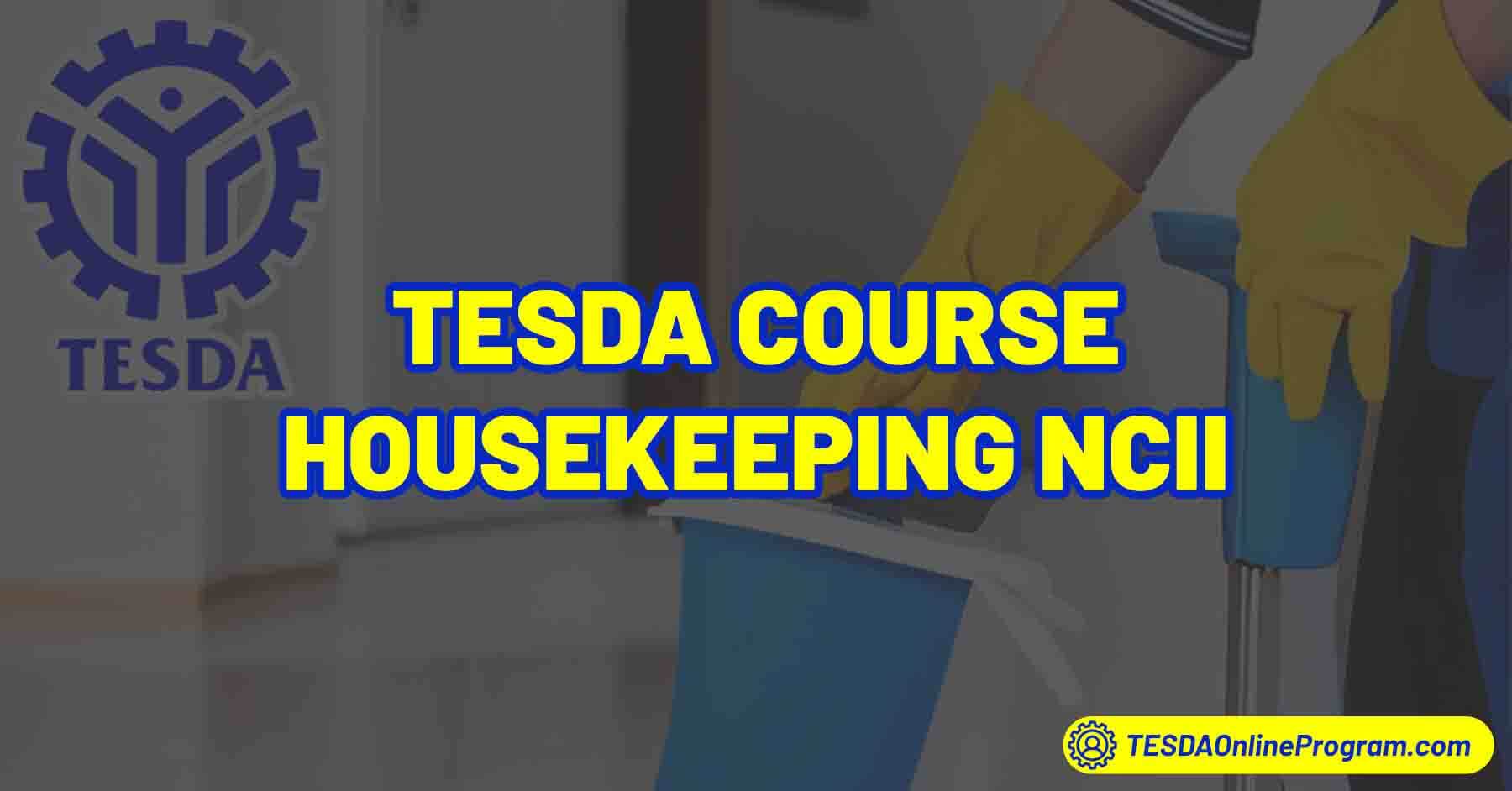 TESDA Housekeeping NC II Course TESDA Online Program