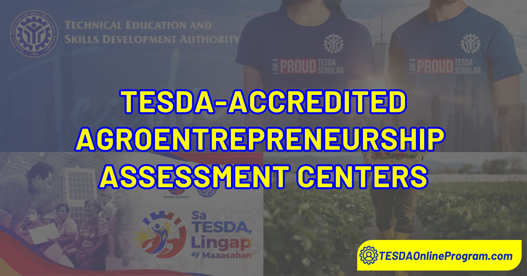 List of TESDAAccredited Agroentrepreneurship Training Assessment