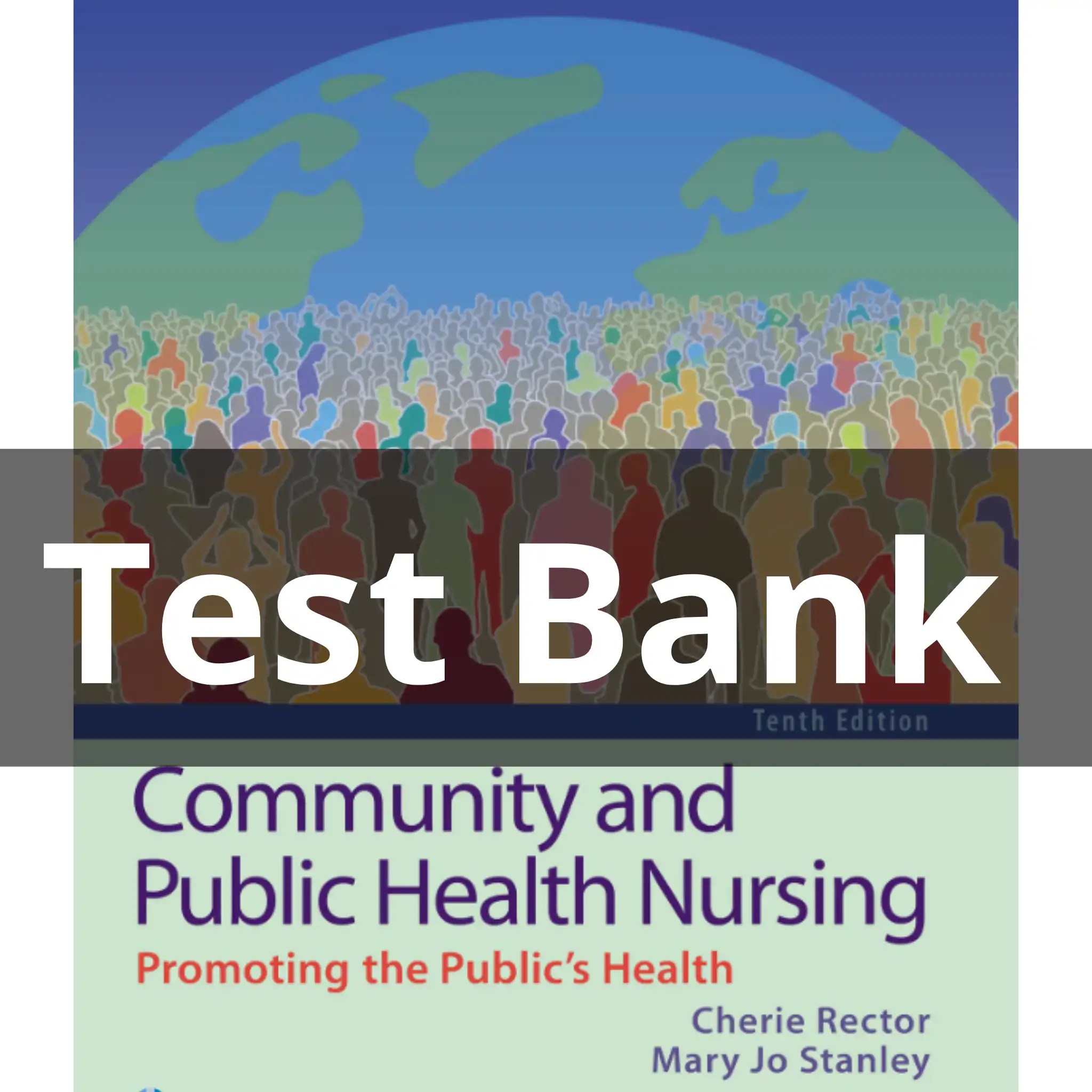 Test Bank For Community and Public Health Nursing 10th Edition by