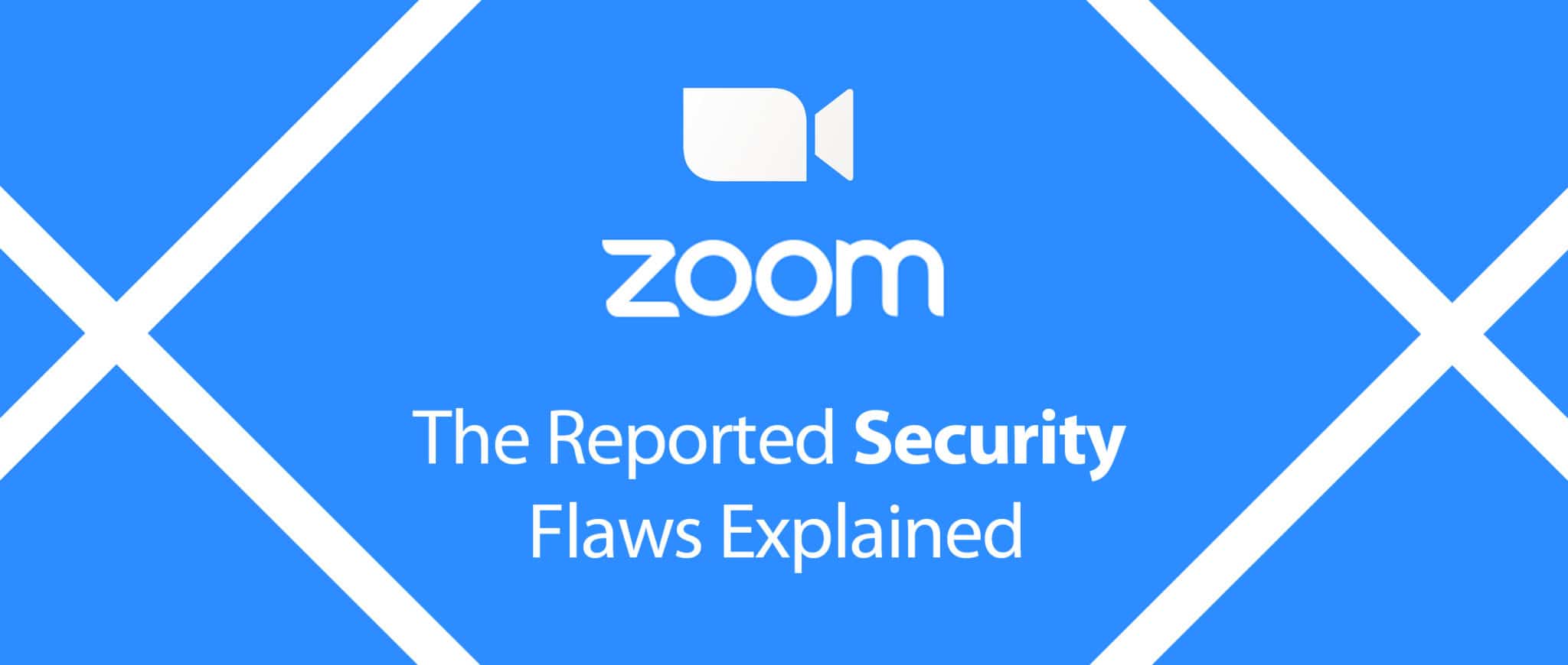 Zoom's Reported Security Flaws Explained Zoom Tesrex