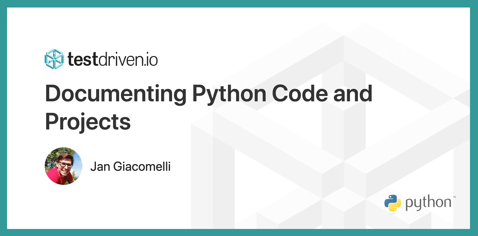 Documenting Python Code and Projects TestDriven.io