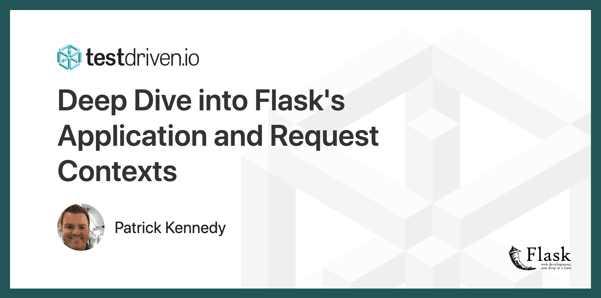 Deep Dive into Flask's Application and Request Contexts TestDriven.io