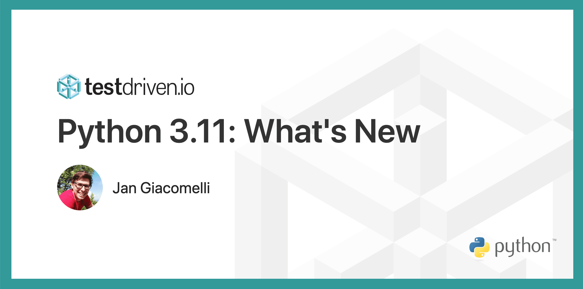 Python 3.11 What's New TestDriven.io