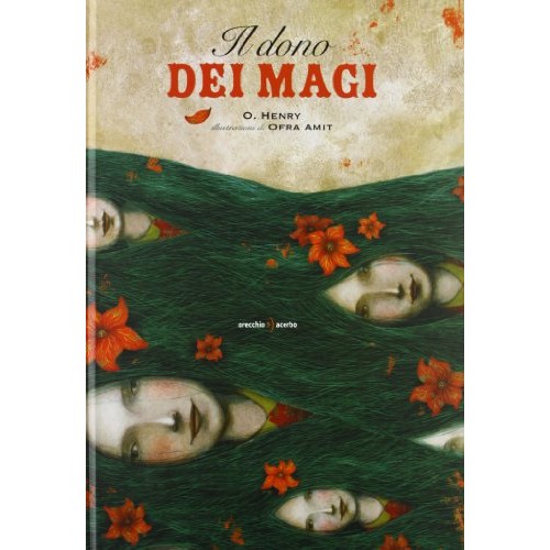 "Il dono dei magi" l'epifania dell'amore Teste fiorite