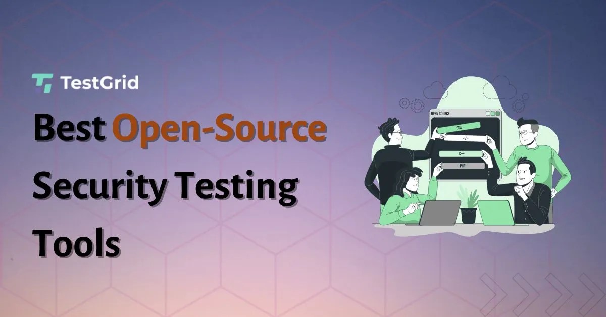 List of Best OpenSource Security Testing Tools [2024]