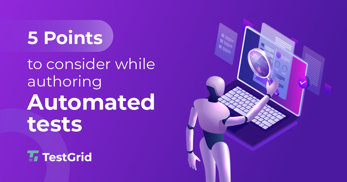 5+ Essential Considerations for Authoring Automated Tests