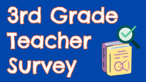 3rd Grade Reading Level [Teacher Survey + Explainer]