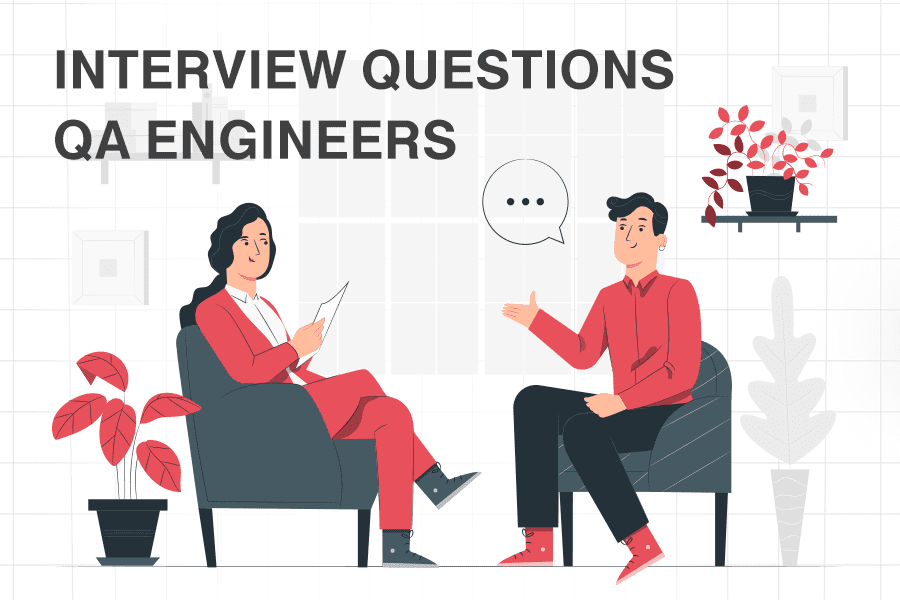 QA Interview Questions and Answers ≡ Tricky Quality Assurance Tester