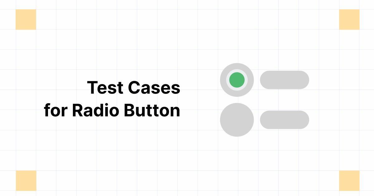 Test Case For Radio Button & How to Write It?