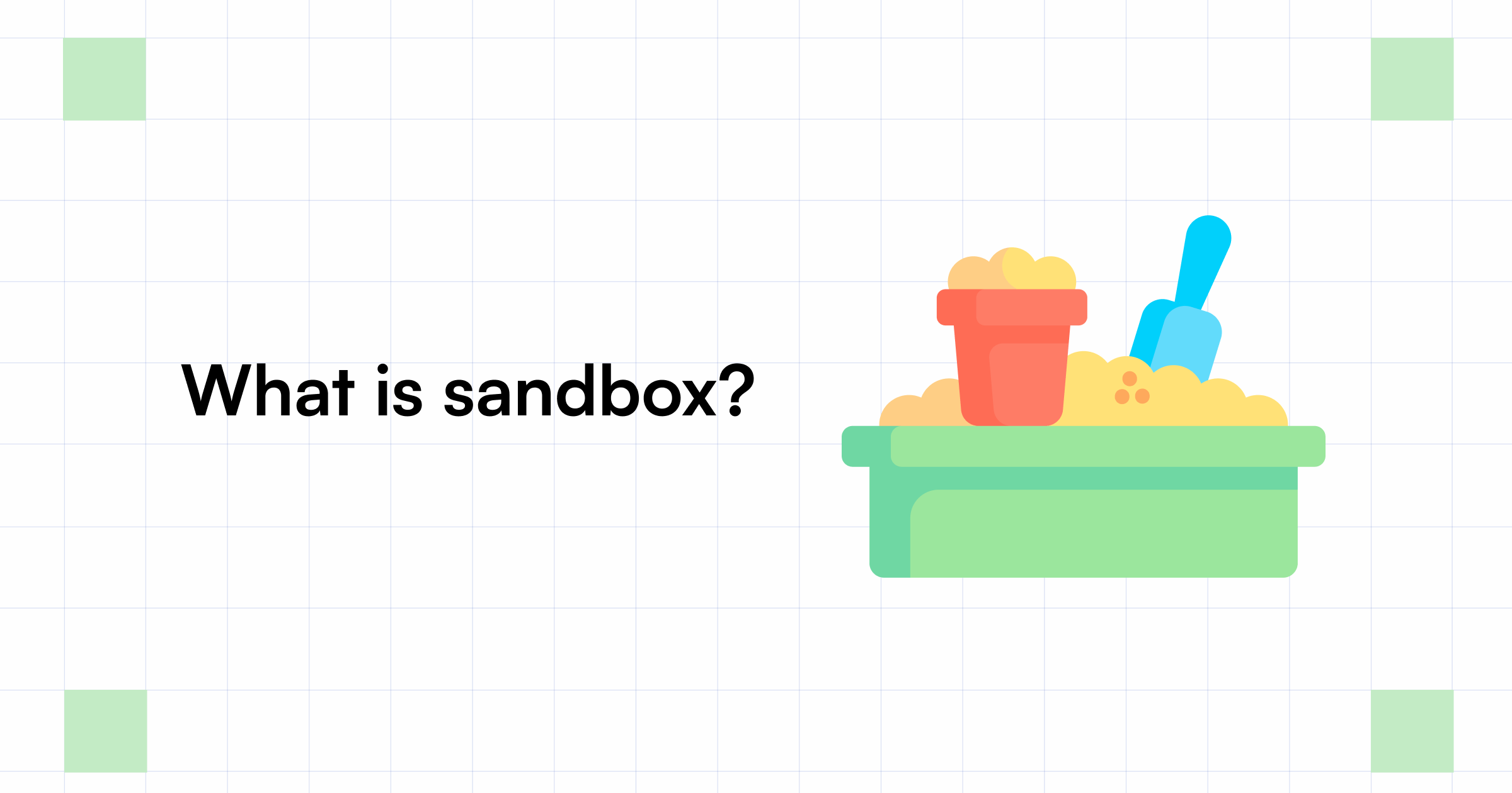 What is Sandbox Importance, Benefits & How it Works?