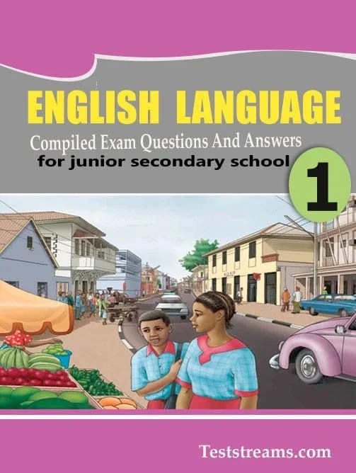 English Language Exam Questions and Answers for JSS1(First termthird