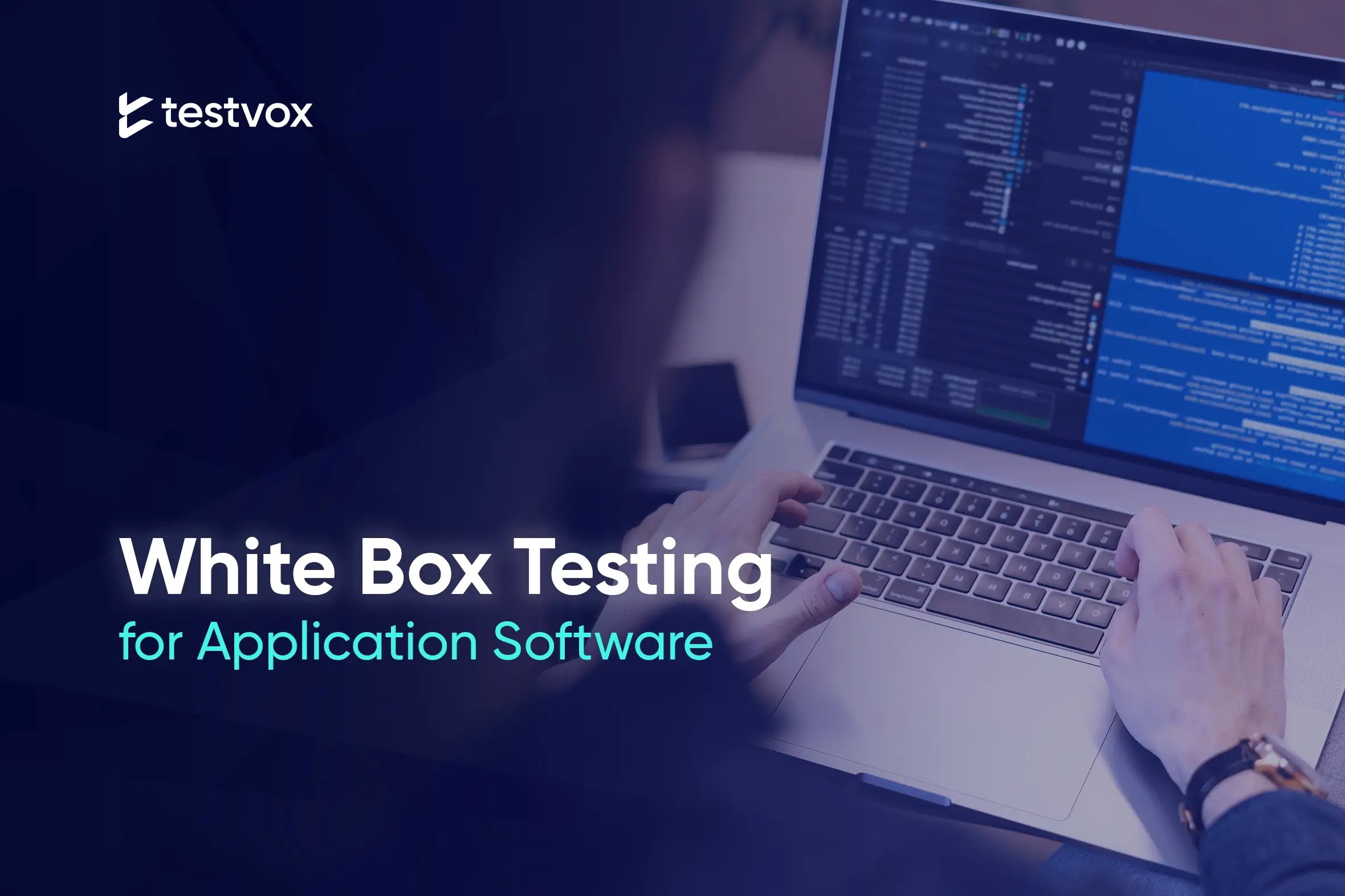 White Box Testing for Application Softwares.