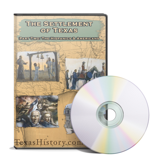 Settlement of Texas DVD and History Texas History