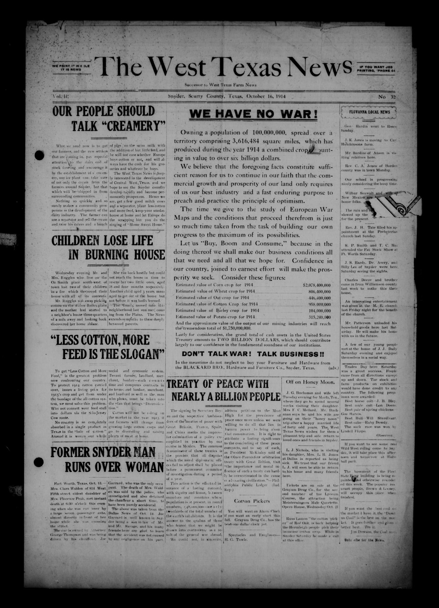 The West Texas News (Snyder, Tex.), No. 32, Ed. 1 Friday, October 16, 1914 Page 1 of 6 The