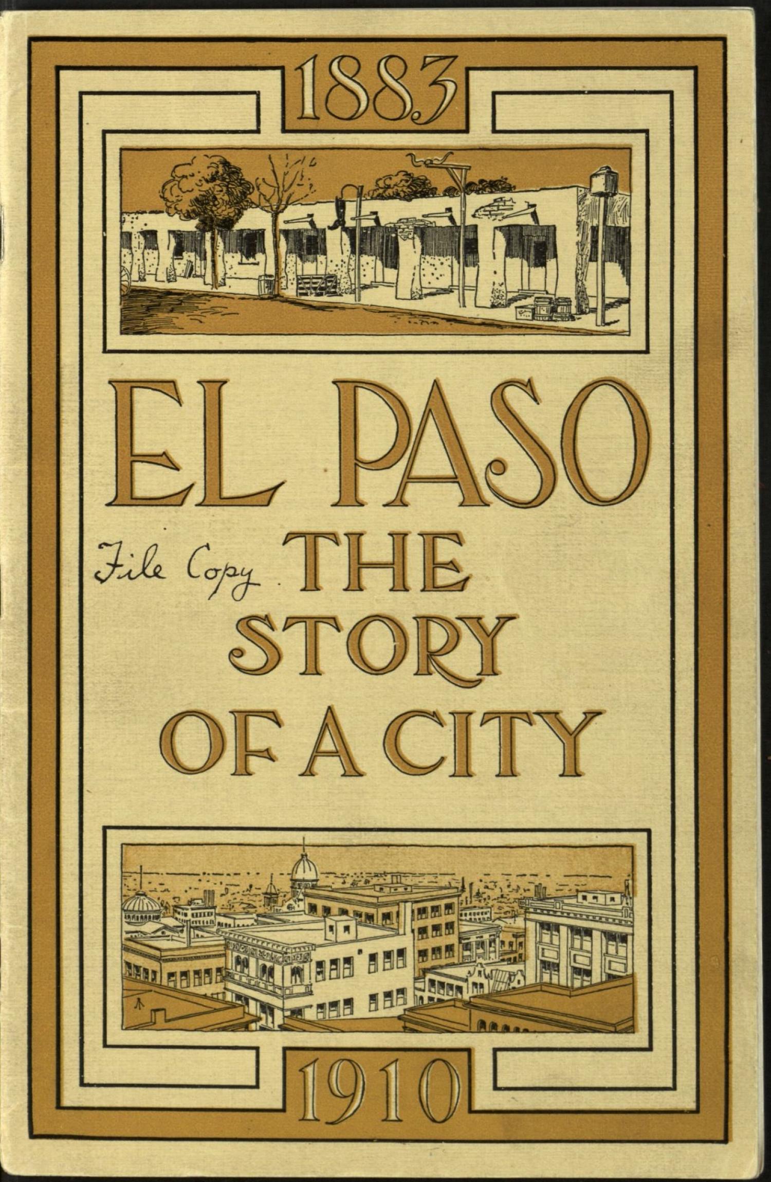 El Paso The Story of a City The Portal to Texas History