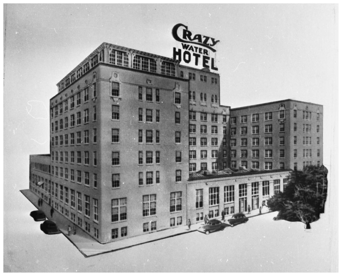Crazy Water Hotel The Portal to Texas History